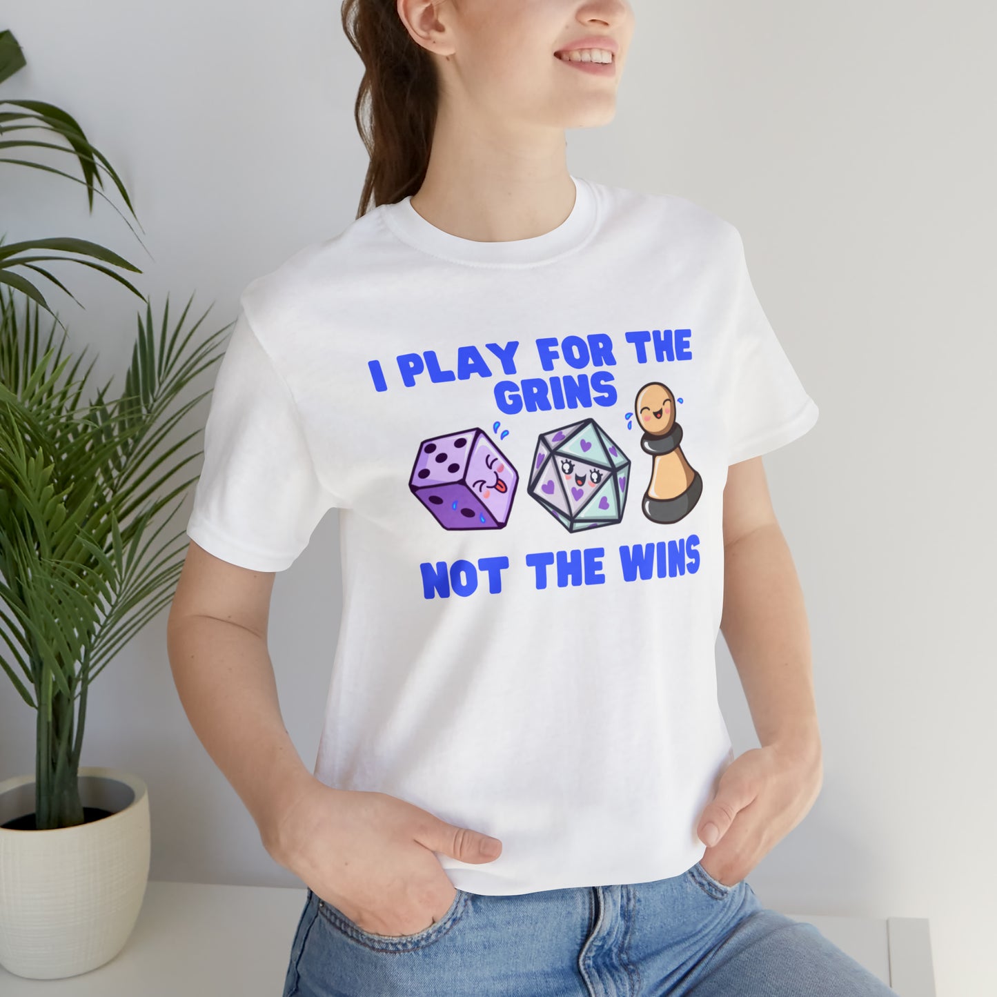 I play for the grins - Unisex