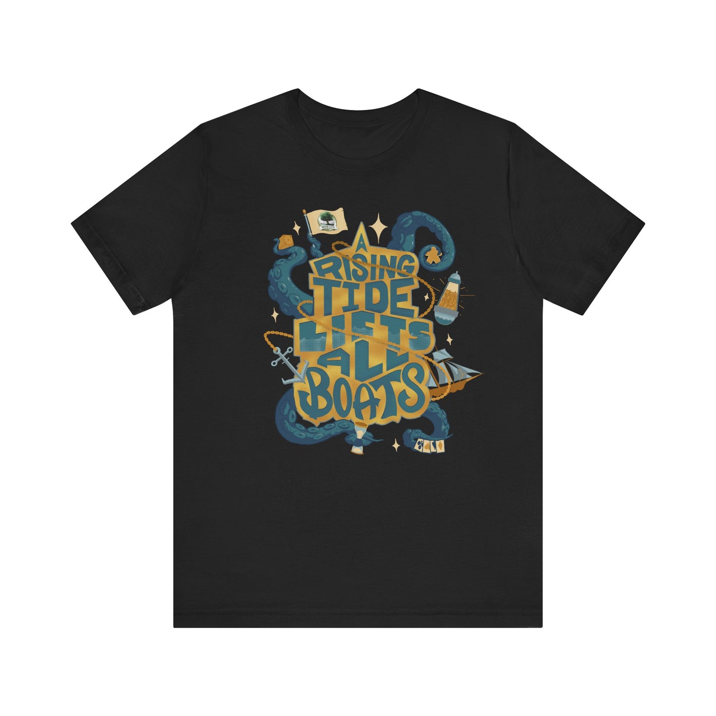A Rising Tide Lifts All Boats - Unisex