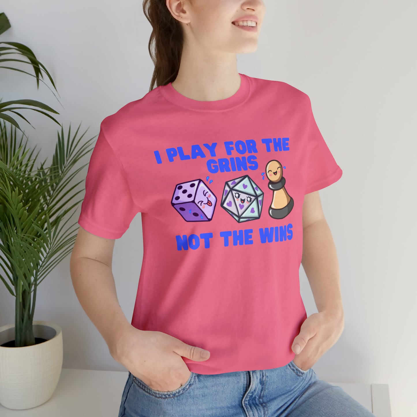 I play for the grins - Unisex