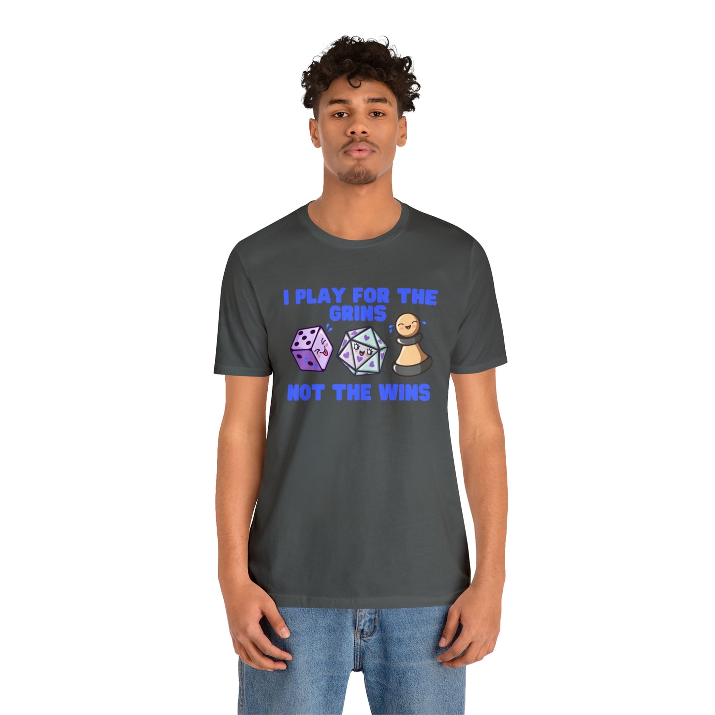 I play for the grins - Unisex