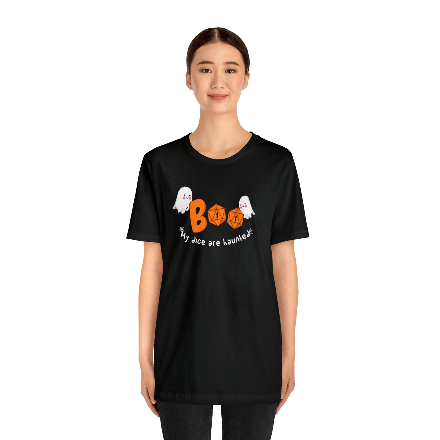 Boo! My dice are haunted - Unisex Tshirt