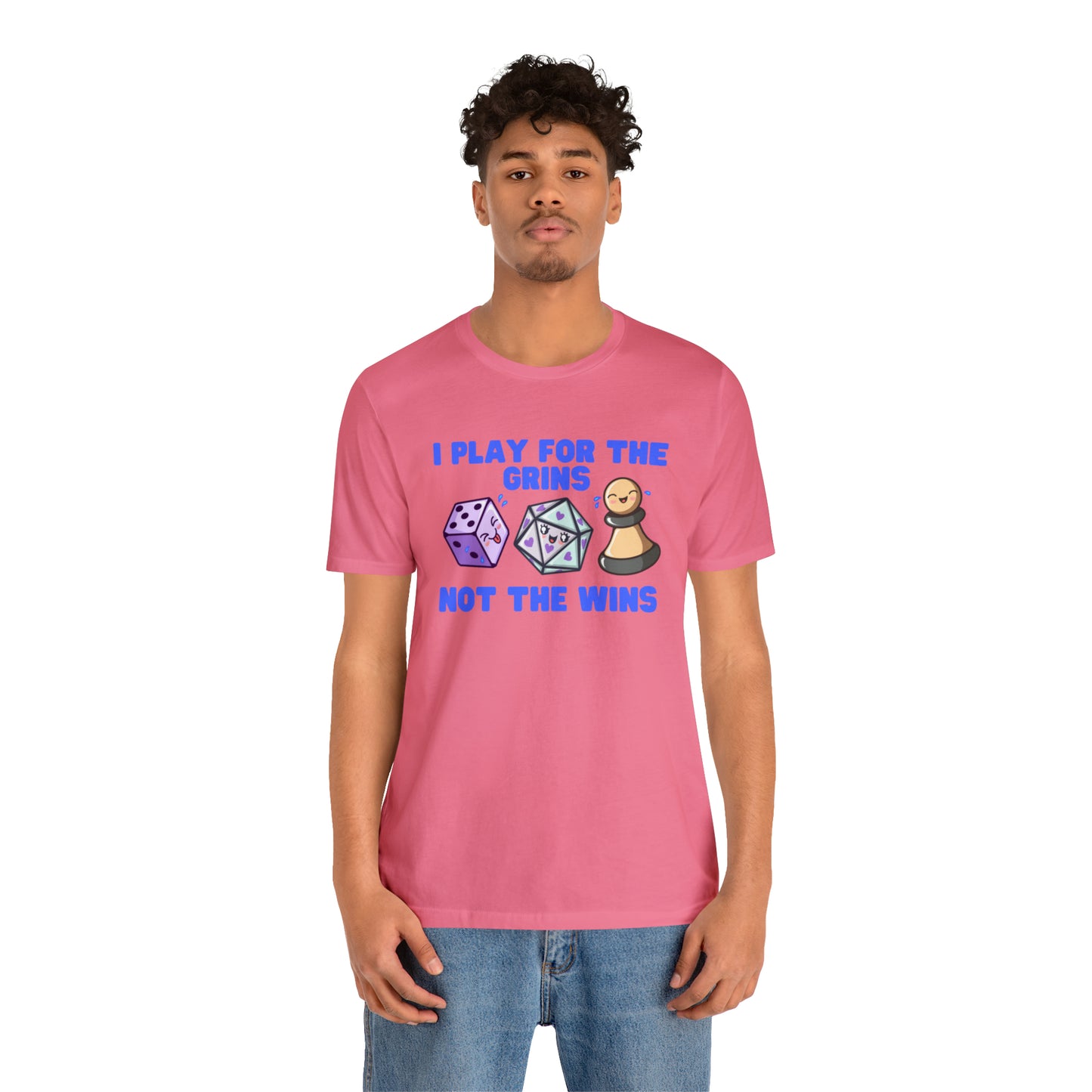 I play for the grins - Unisex