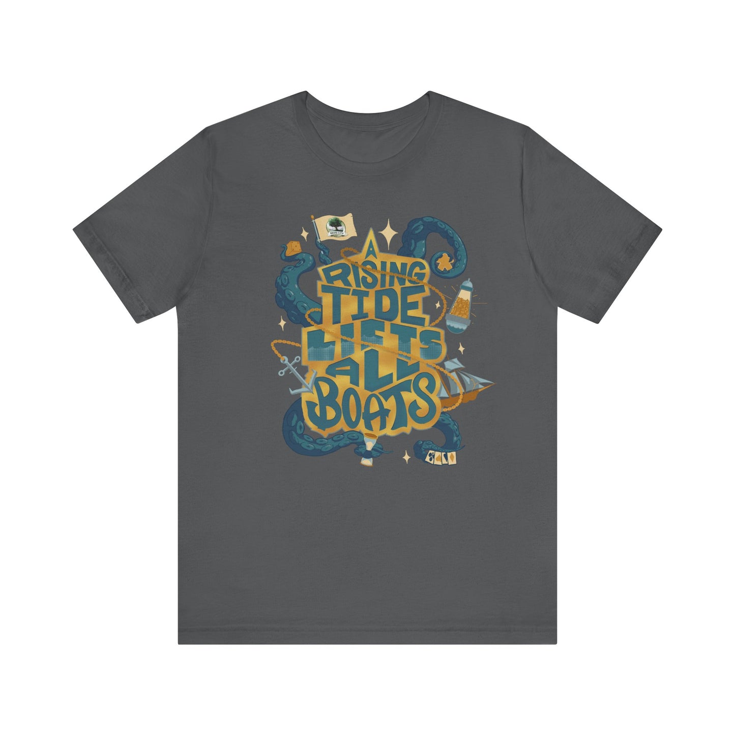 A Rising Tide Lifts All Boats - Unisex