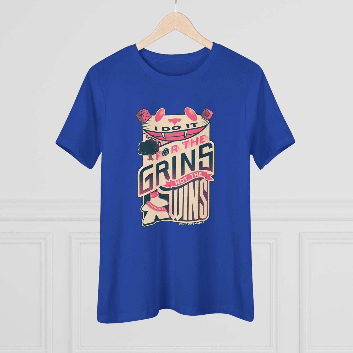 I do it for the Grins not the Wins - Women's Premium Fit