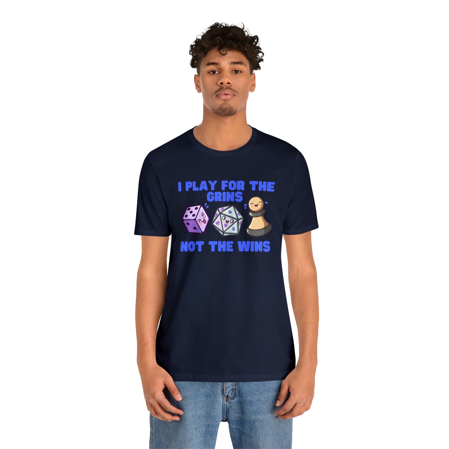 I play for the grins - Unisex