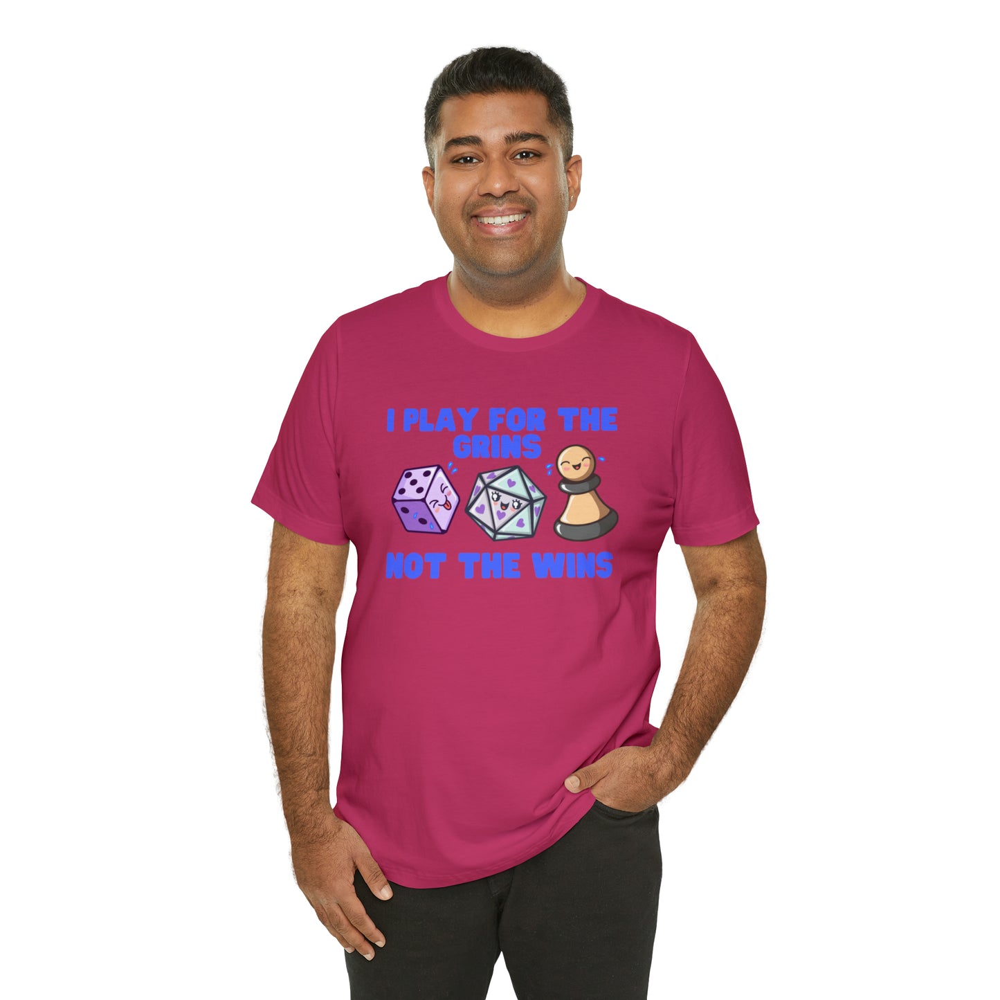 I play for the grins - Unisex