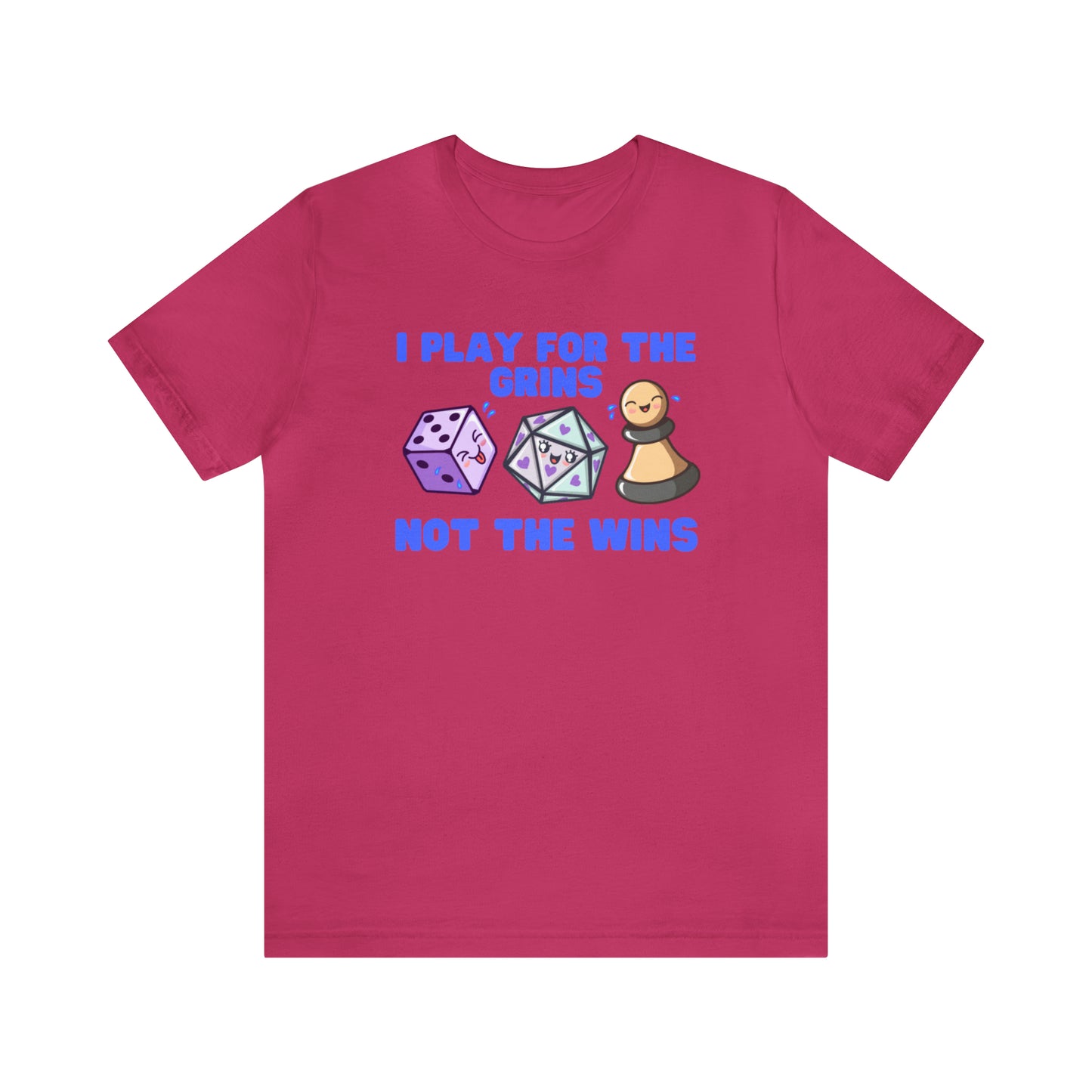 I play for the grins - Unisex