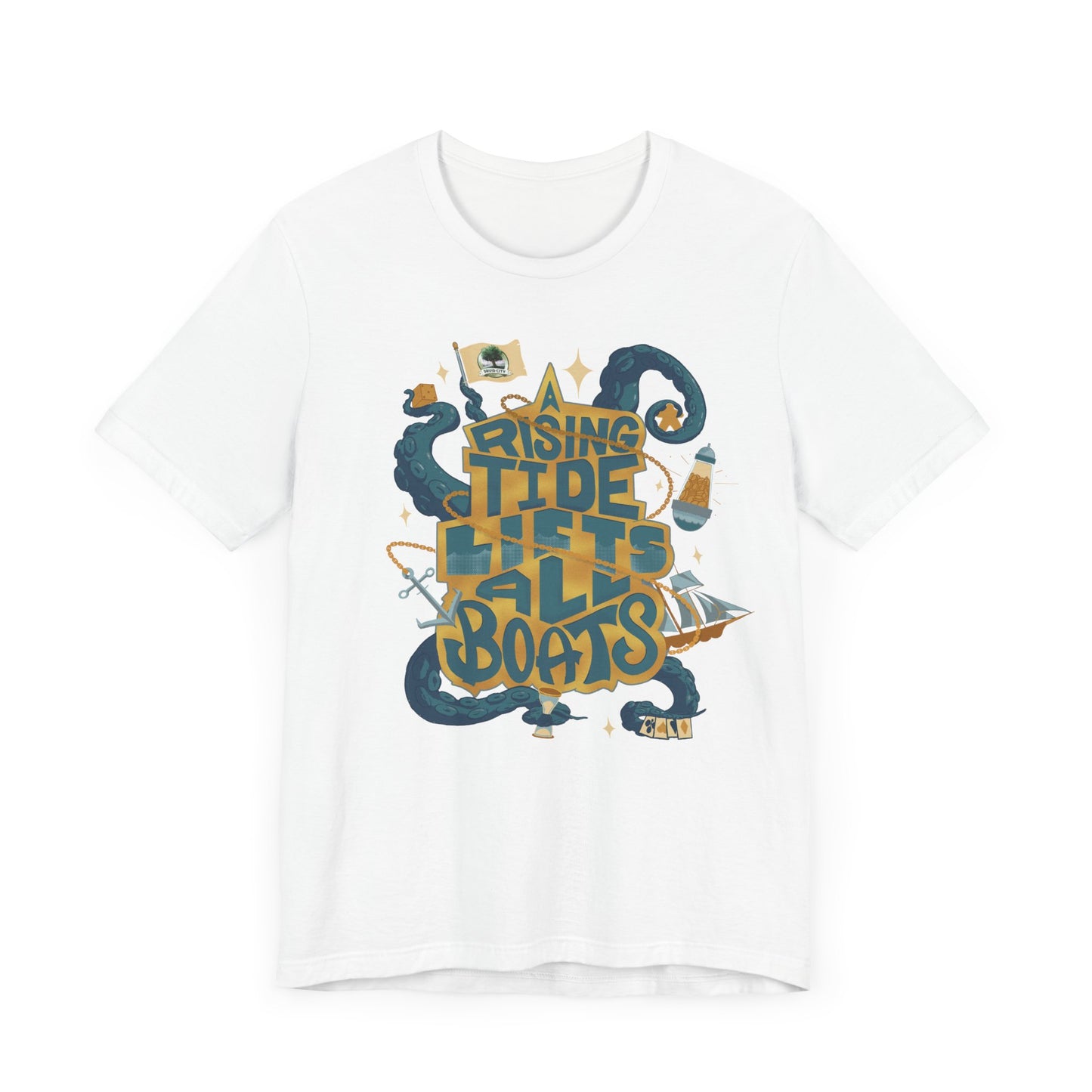 A Rising Tide Lifts All Boats - Unisex