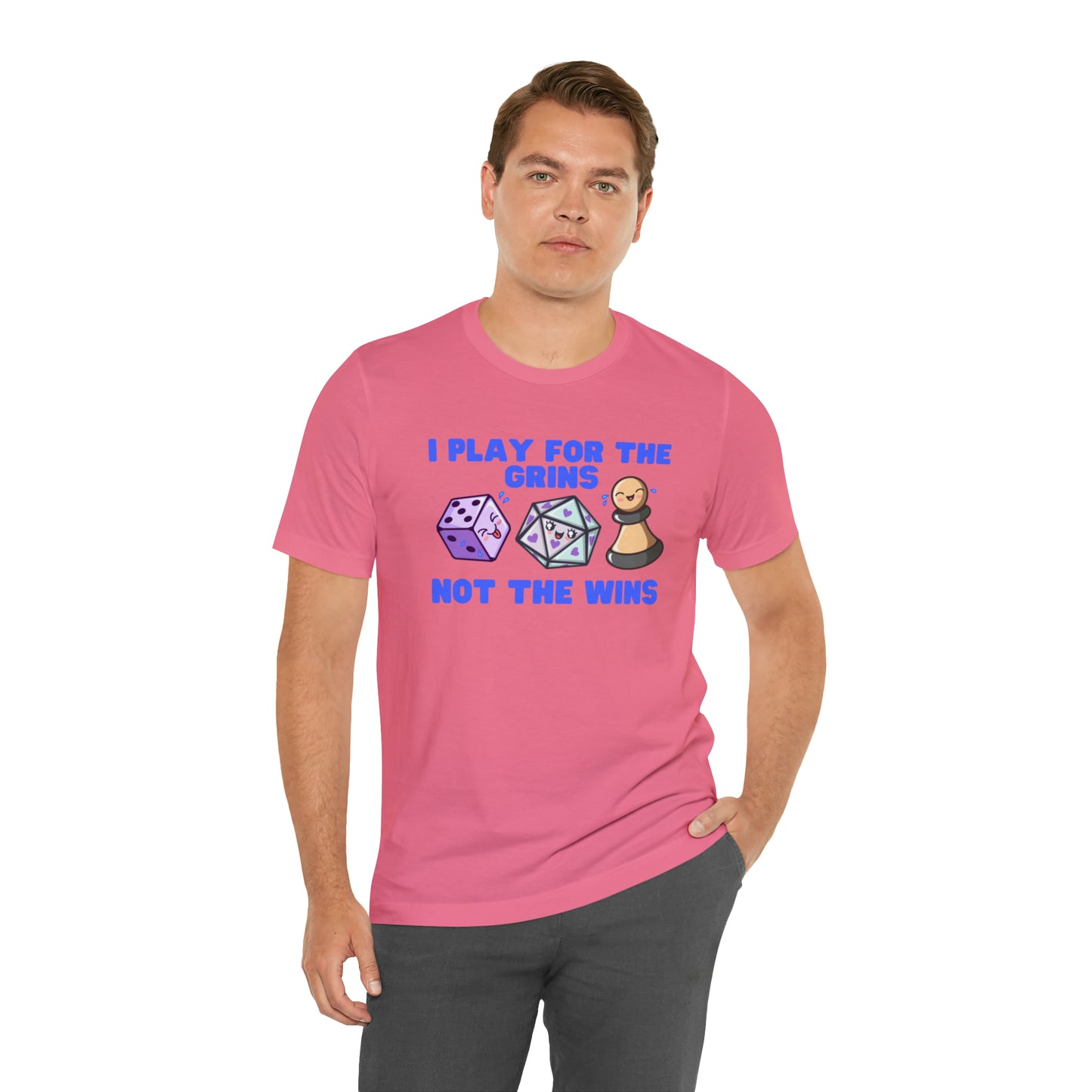 I play for the grins - Unisex