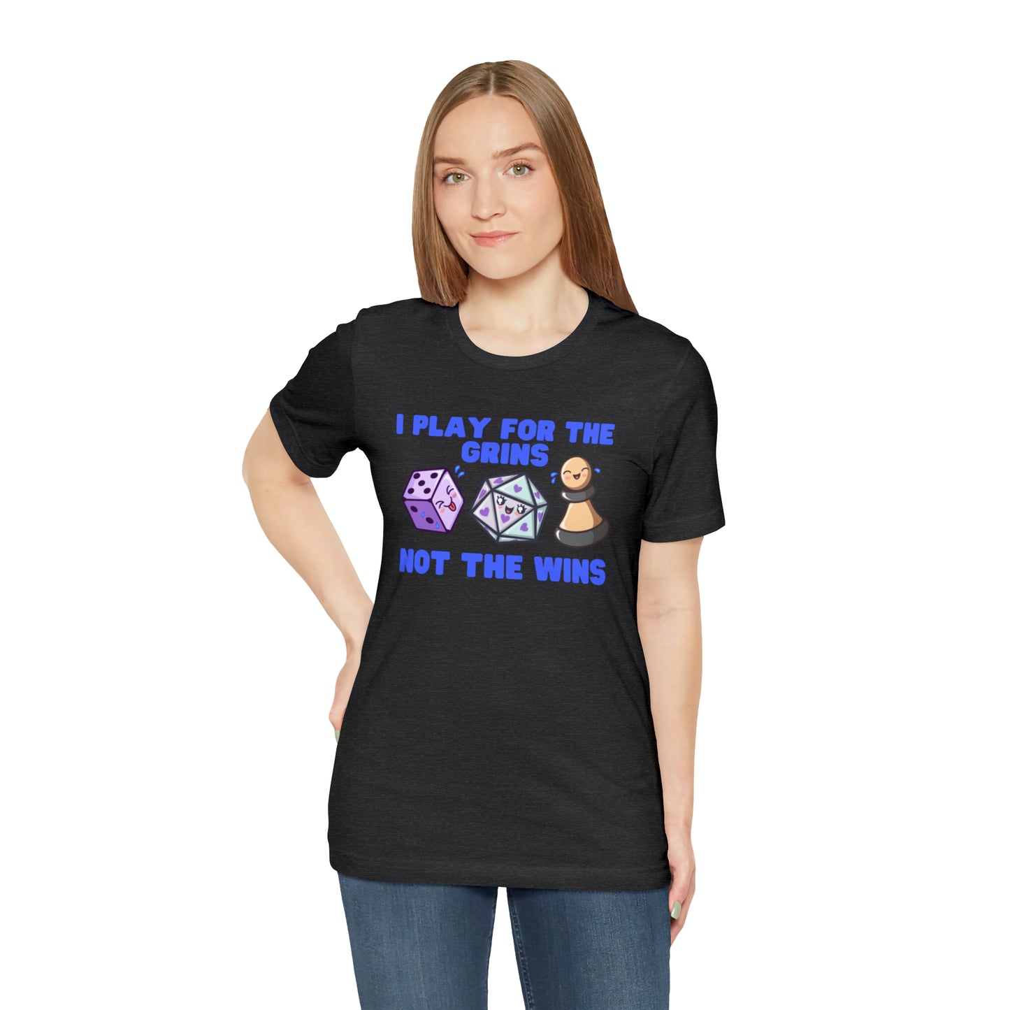 I play for the grins - Unisex