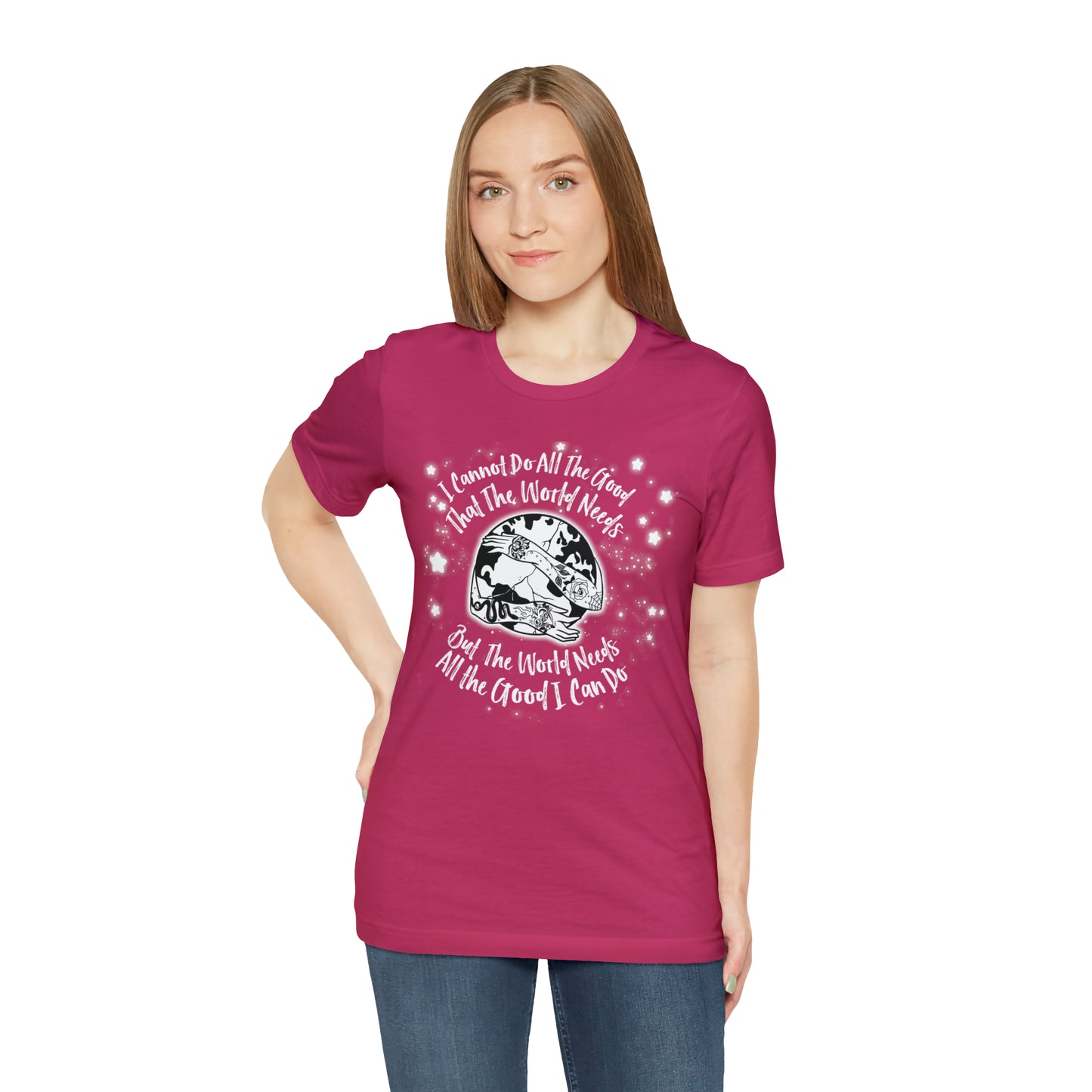 I cannot do all the good the world needs tshirt