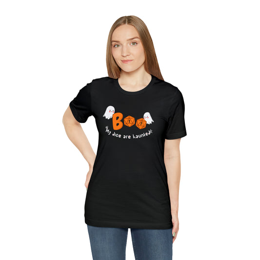Boo! My dice are haunted - Unisex Tshirt
