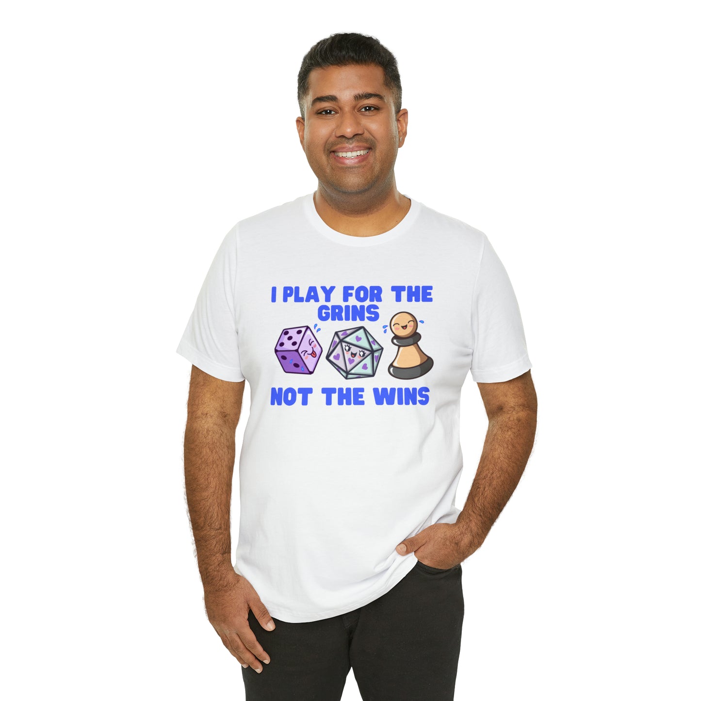 I play for the grins - Unisex