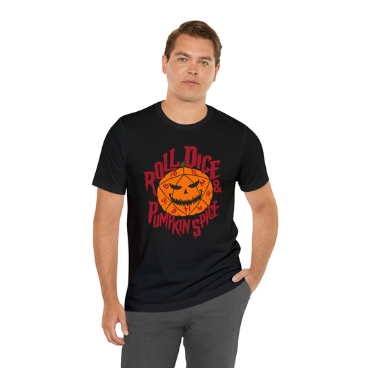 Roll Dice & Pumpkin Spice - Unisex Tshirt