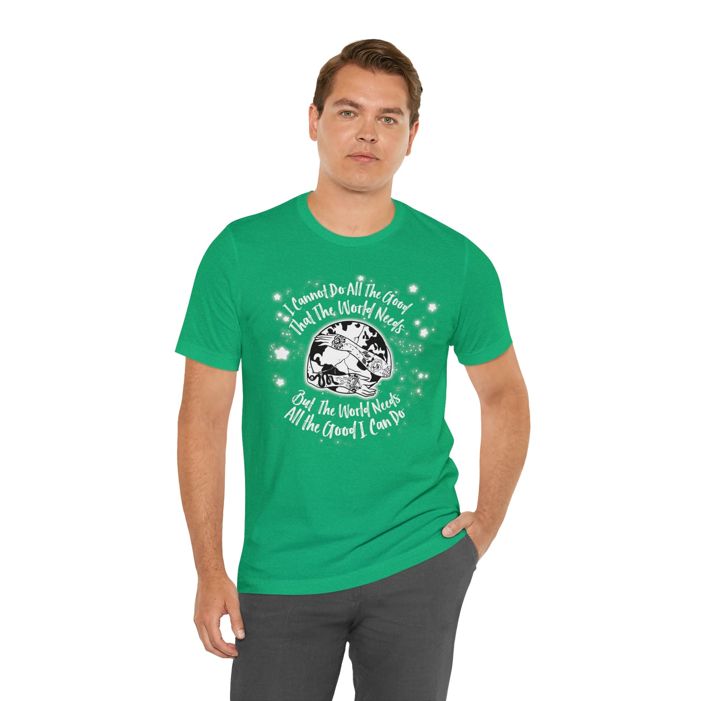 I cannot do all the good the world needs tshirt