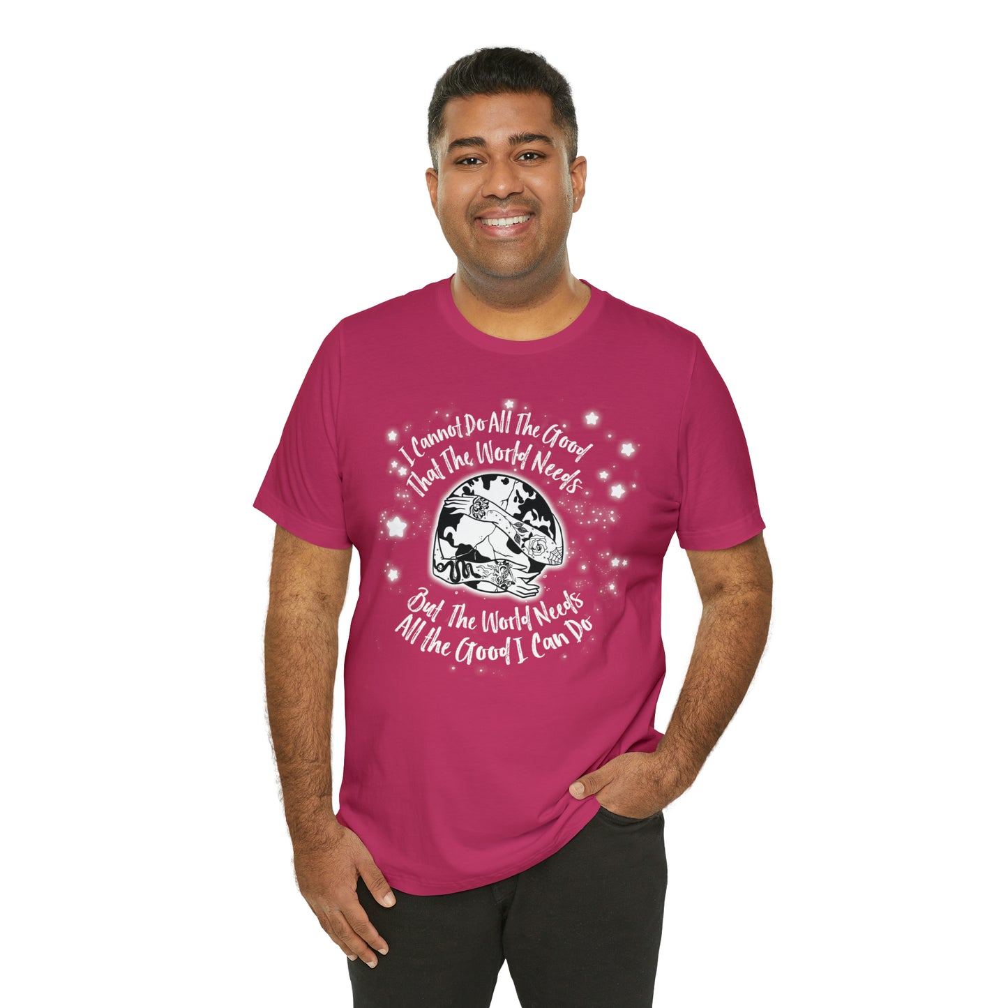 I cannot do all the good the world needs tshirt