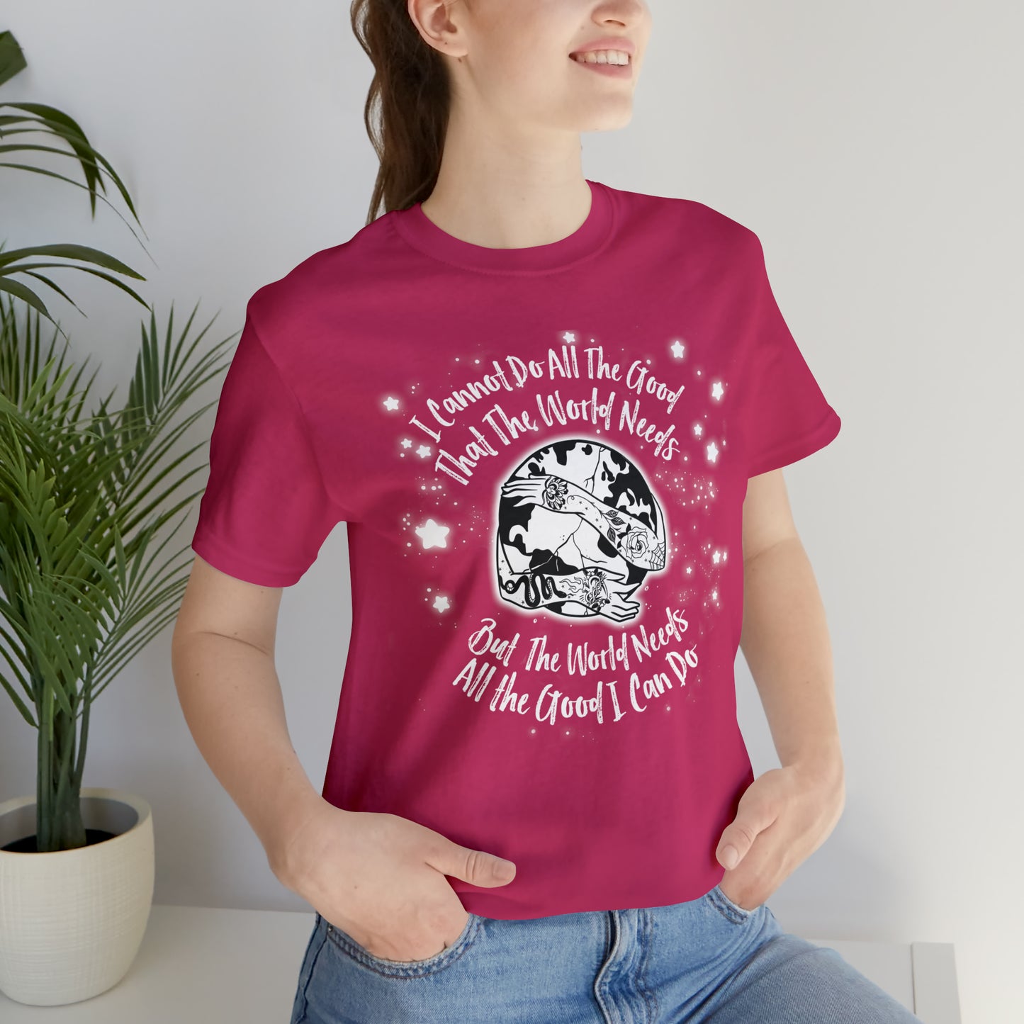 I cannot do all the good the world needs tshirt